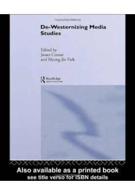 De-Westernizing Media Studies
