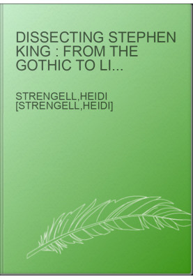 Dissecting Stephen King : from the Gothic to literary naturalism