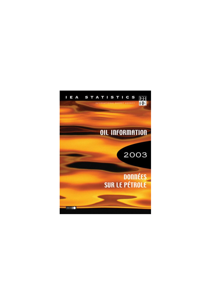 Oil information 2003  Données sur le pétrole 2003 : With 2002 data