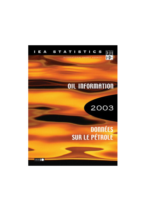 Oil information 2003  Données sur le pétrole 2003 : With 2002 data