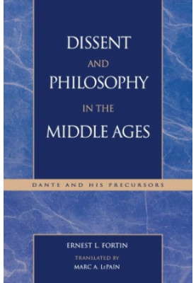 Dissent and philosophy in the Middle Ages : Dante and his precursors