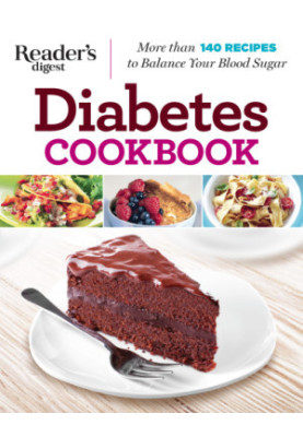 Diabetes Cookbook: More Than 140 Recipes to Balance Your Blood Sugar