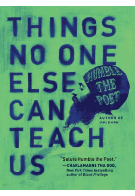 Things No One Else Can Teach Us