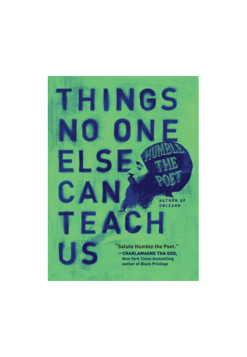 Things No One Else Can Teach Us