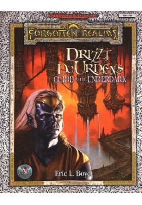 Drizzt Do'Urden's Guide to the Underdark (AD&D Forgotten Realms)