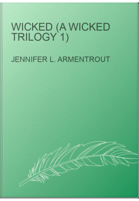 Wicked (A Wicked Trilogy 1)