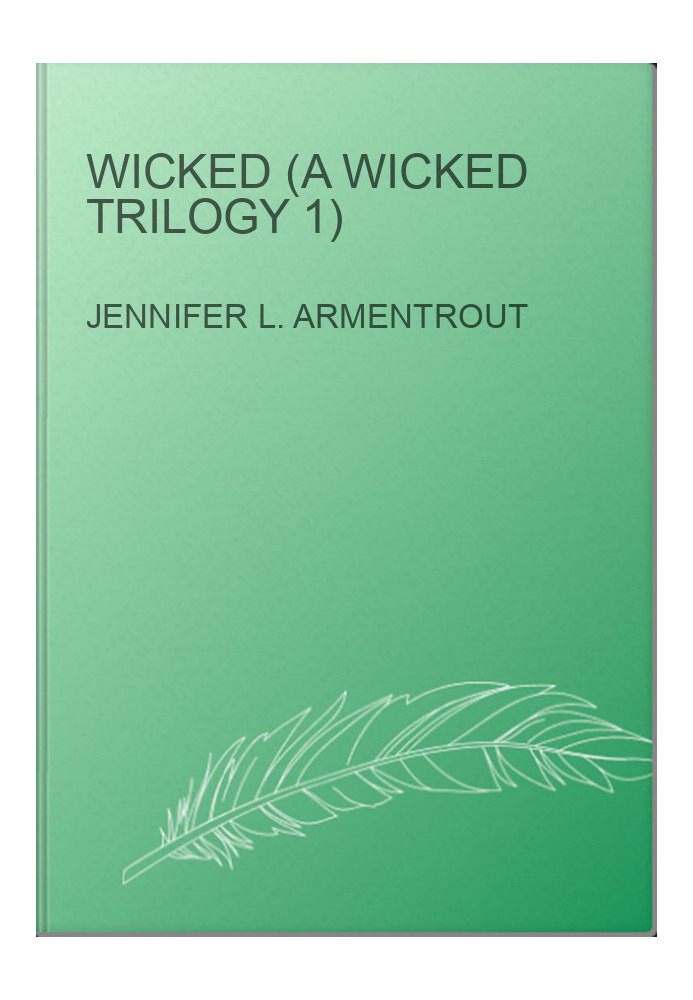 Wicked (A Wicked Trilogy 1)