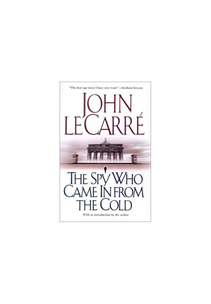 The Spy Who Came in From the Cold