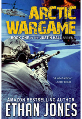 Arctic Wargame (Justin Hall, Book 1)