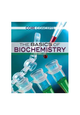The Basics of Biochemistry