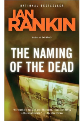 The Naming of the Dead (Inspector Rebus, 16)