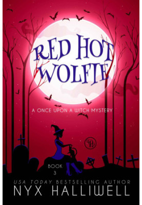 Once Upon a Witch 03.0 - Red Hot Wolfie