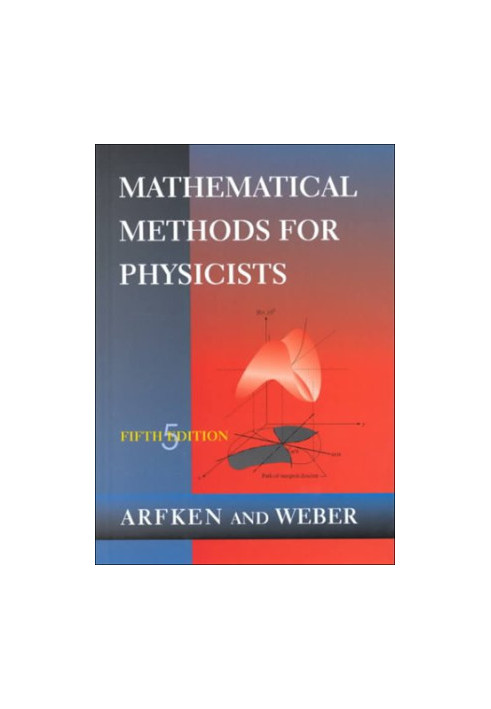 Mathematical Methods for Physicists, Fifth Edition