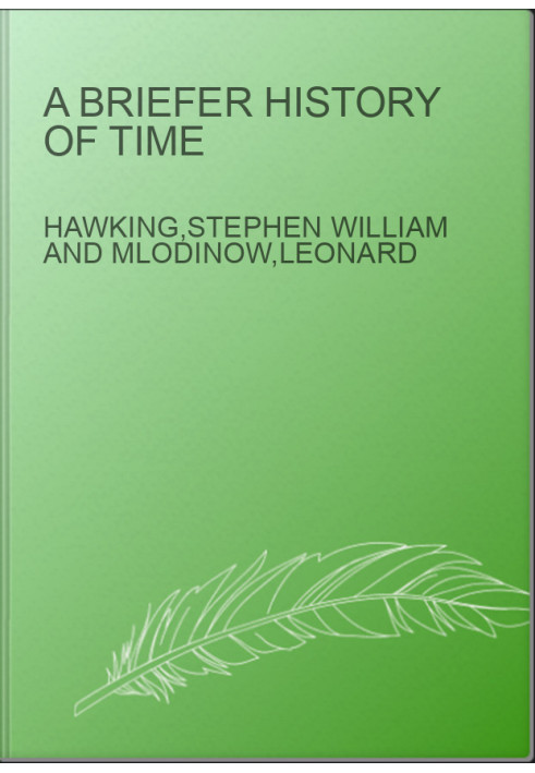 A briefer history of time