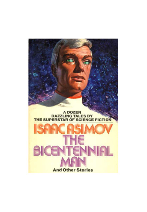 The Bicentennial Man and Other Stories