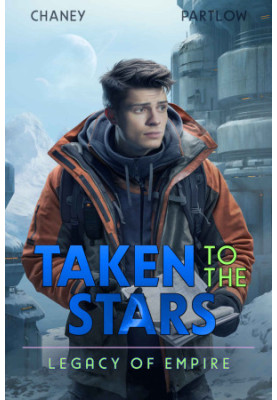 Taken to the Stars 4 - Legacy of Empire