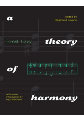 A Theory of Harmony: With a New Introduction by Paul Wilkinson