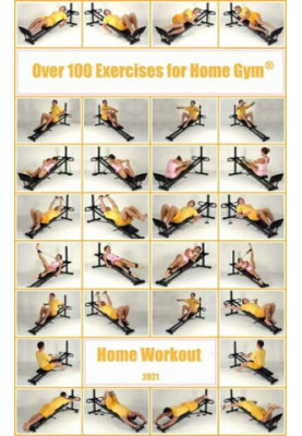 Over 100 Exercises for Home Gym: Home Workout
