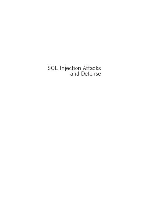 SQL injection attacks and defense