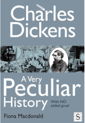 Charles Dickens: a very peculiar history