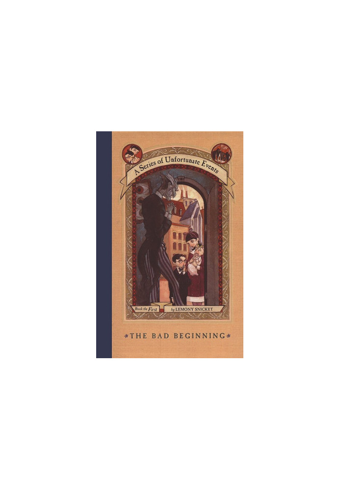 The Bad Beginning