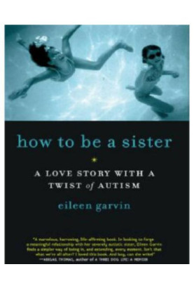 How to be a sister: a love story with a twist of autism