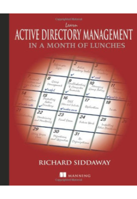 Learn active directory management in a month of lunches