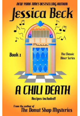 [Classic Diner Mystery 01] • A Chili Death