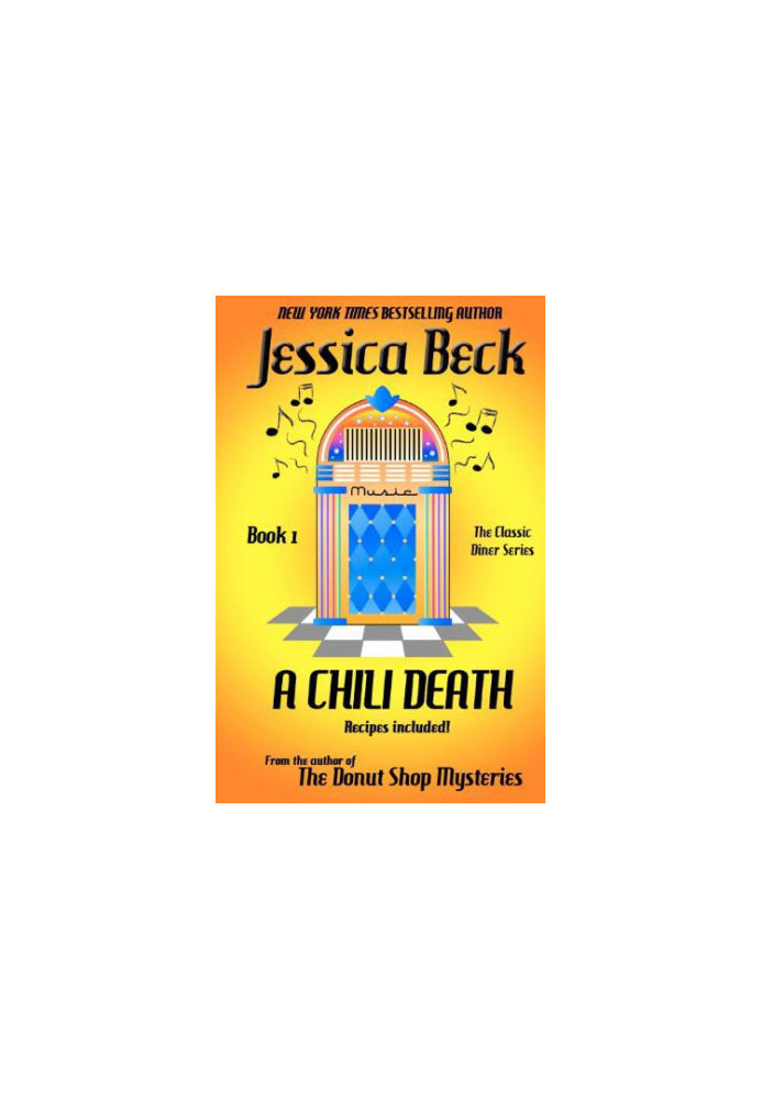 [Classic Diner Mystery 01] • A Chili Death