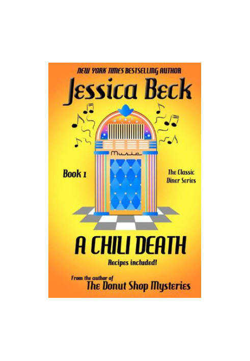 [Classic Diner Mystery 01] • A Chili Death