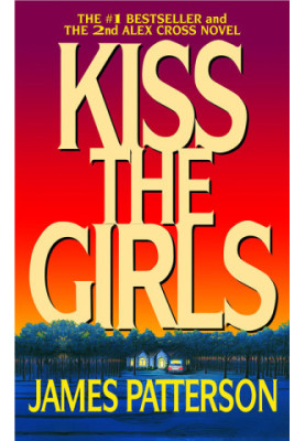 Kiss the Girls (Alex Cross, 02)