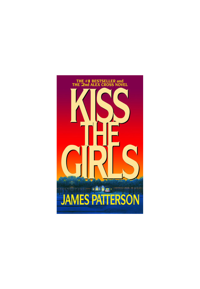 Kiss the Girls (Alex Cross, 02)