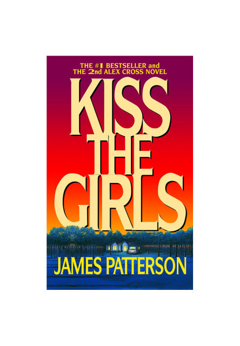 Kiss the Girls (Alex Cross, 02)