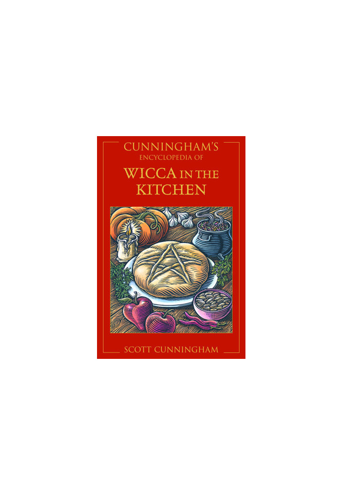 Cunningham's Encyclopedia of Wicca in the Kitchen