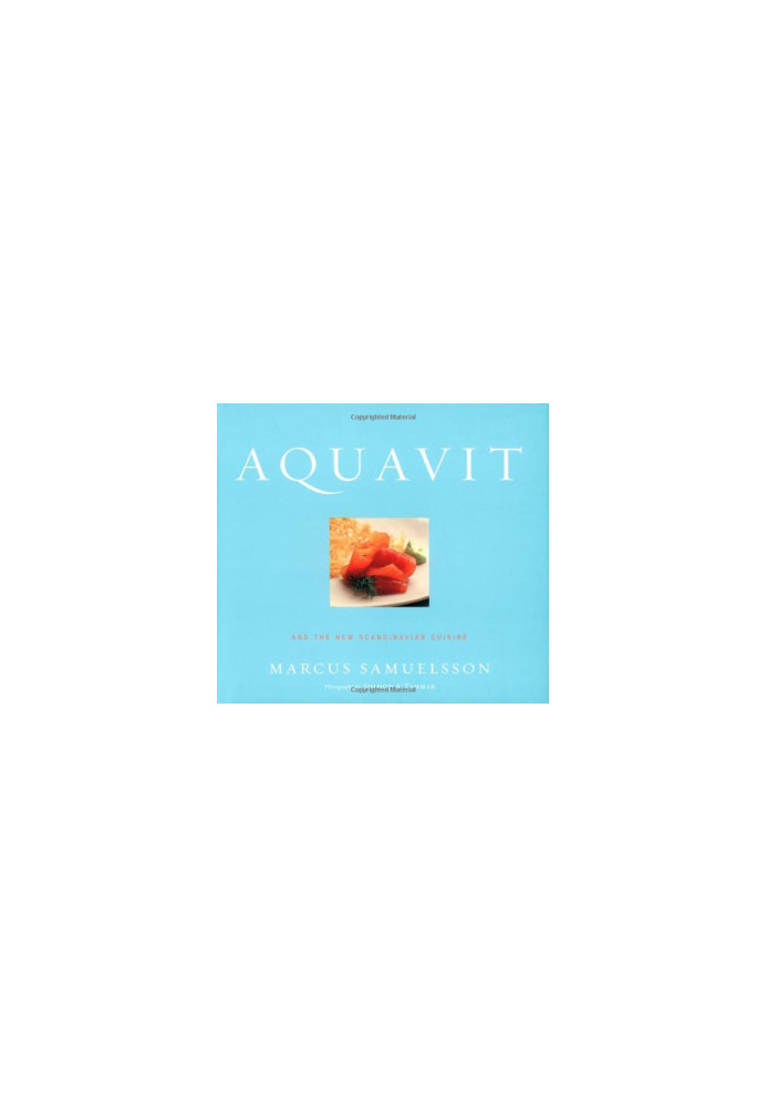 Aquavit: And the New Scandinavian Cuisine