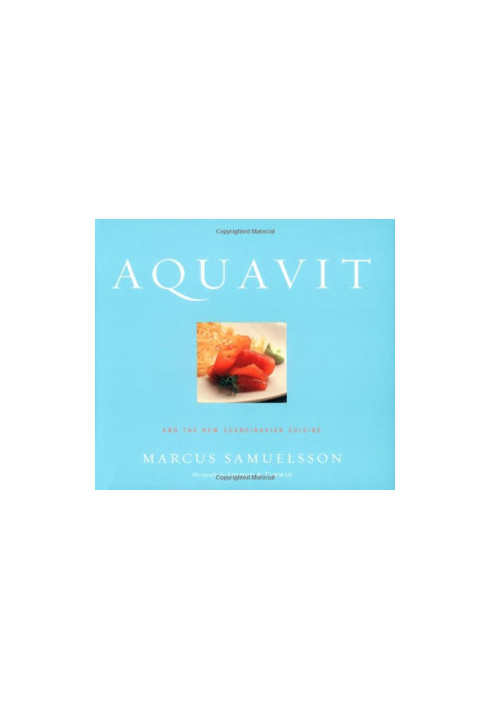 Aquavit: And the New Scandinavian Cuisine
