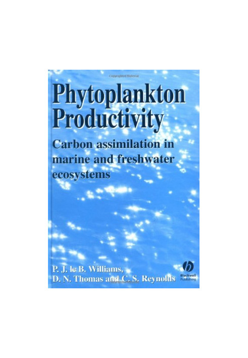 Phytoplankton Productivity - Carbon Assimilation in Marine and Freshwater Ecology