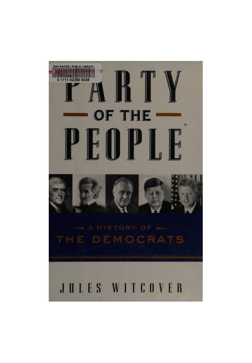 Party of the people : a history of the Democrats