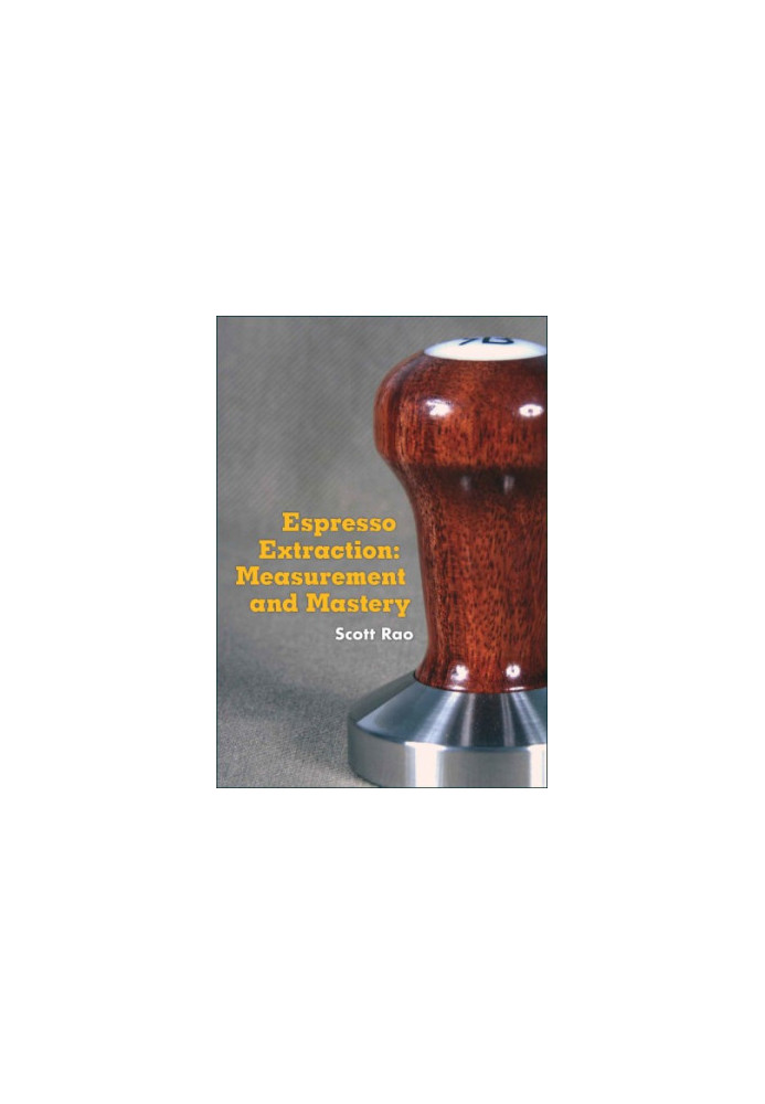 Espresso Extraction: Measurement and Mastery