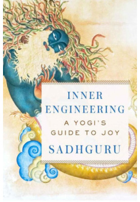 Inner Engineering - A Yogi’s Guide to Joy