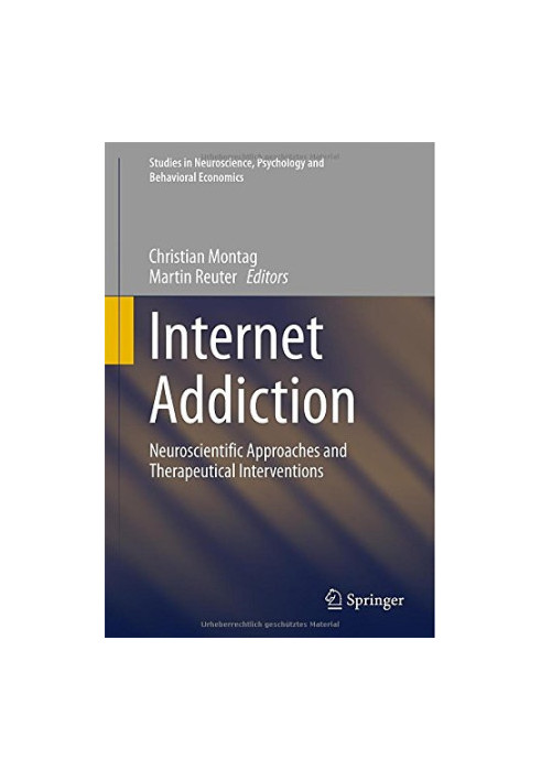 Internet addiction : neuroscientific approaches and therapeutical interventions