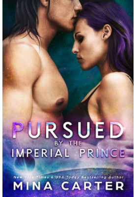 [Imperial Princes 01] • Pursued by the Imperial Prince