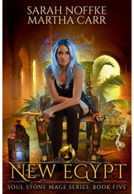 New Egypt: The Revelations of Oriceran - Soul Stone Mage, Book 5