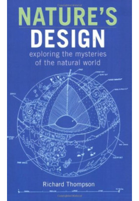 Nature's Design: Exploring the Mysteries of the Natural World