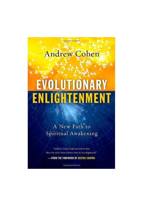 Evolutionary Enlightenment: A New Path to Spiritual Awakening