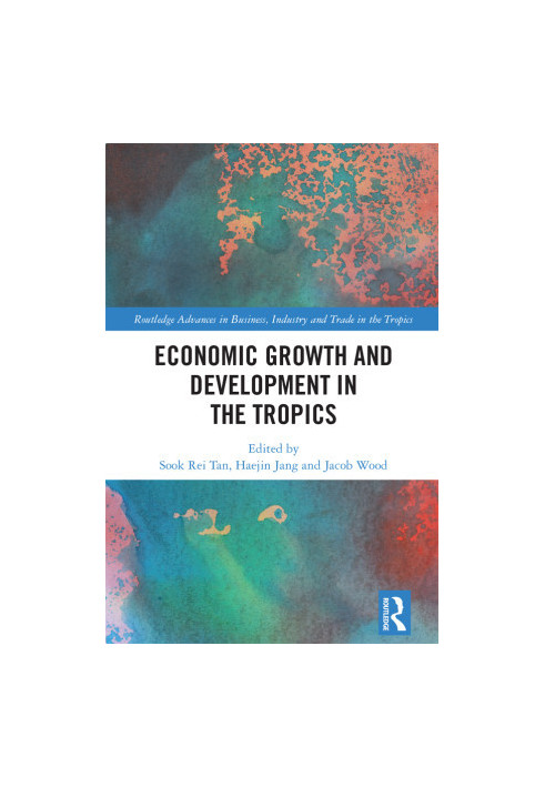 Economic Growth and Development in the Tropics
