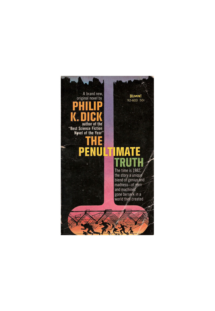 The Penultimate Truth