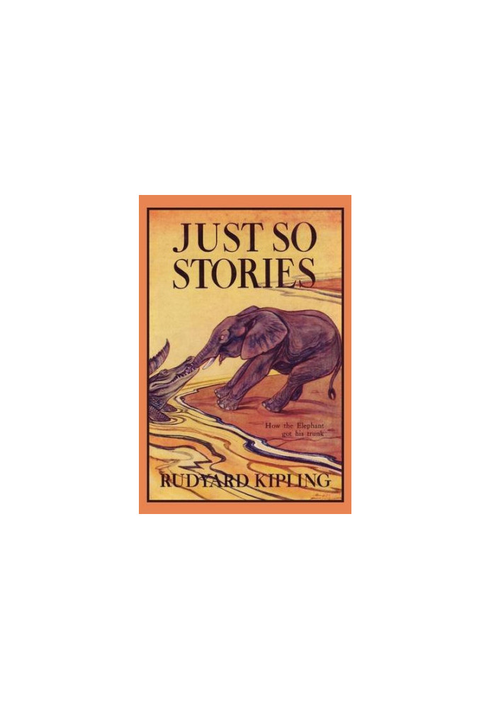 Just So Stories, Illustrated Edition