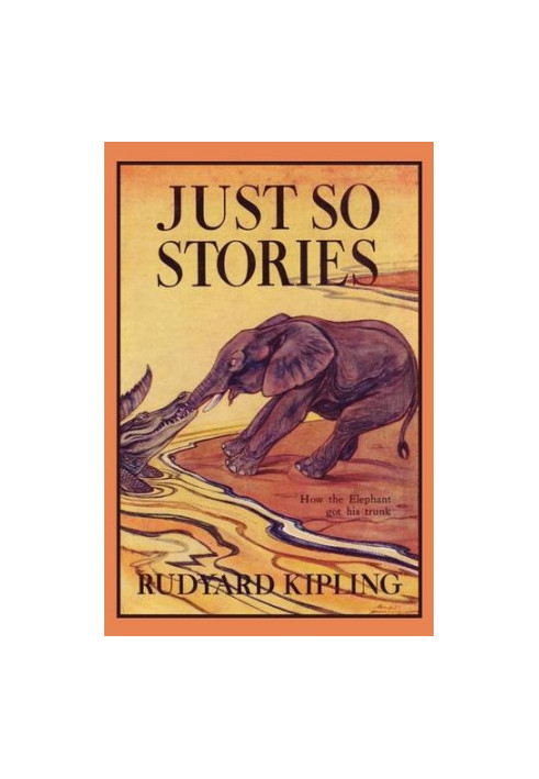 Just So Stories, Illustrated Edition