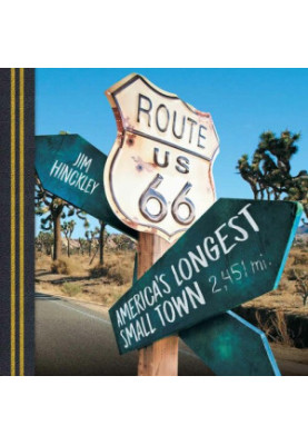 Route 66: America's Longest Small Town